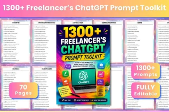 1300+ Freelancer ChatGPT Prompts Toolkit for Freelancers, Fiverr Sellers & Upwork Professionals | AI Prompt PDF for Client Finding, Proposal Writing, Copywriting, Marketing, Pricing, Productivity & Fr