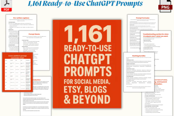 1,161 Ready-to-Use ChatGPT Prompts for Social Media, Blogs, Etsy, SEO, Email Marketing & Content Creation – 177-Page Editable Canva Prompt Book with PDF & PNG Files