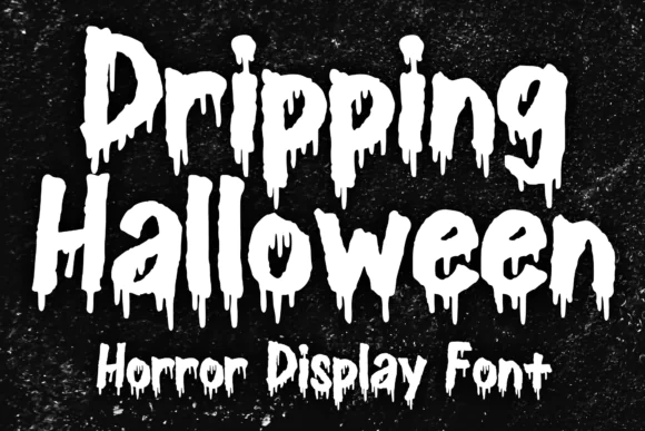 Dripping Halloween Font | Horror Drip Display Font for Halloween T-Shirts, Posters, Stickers, Book Covers, Party Designs & Scary Merchandise