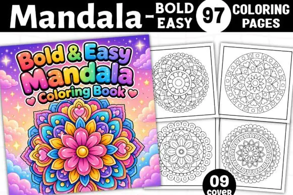 Bold and Easy Mandala Coloring Pages – 97 Printable Mandala Coloring Sheets for Adults & Kids | Relaxing PDF PNG JPG SVG EPS Coloring Book Bundle