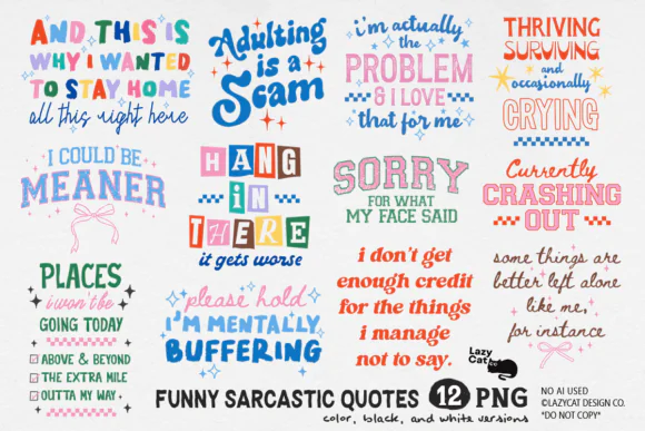 Funny Sarcastic Quote PNG Bundle, Sassy Humor Sublimation Designs, Trendy Funny Quote Graphics, Retro Snarky Sayings Clipart Set for T-Shirts & Crafts